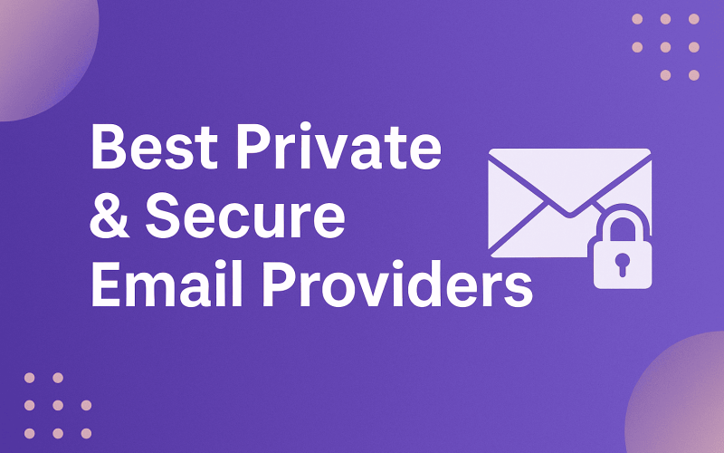 Top 10 Secure Email Providers
